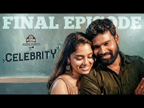 Celebrity Final Episode | Ft. Bala Kumar & Teena Sravya | Web Series | Striker