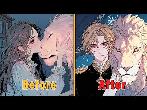 Girl Kisses A Giant Lion Like A Pet, Unaware He's The Most Ruthless King #anime #Manga #animerecap