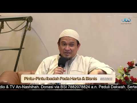 Pintu-Pintu Ibadah Pada Harta & Bisnis - Ustadz Dzulqarnain M. Sunusi