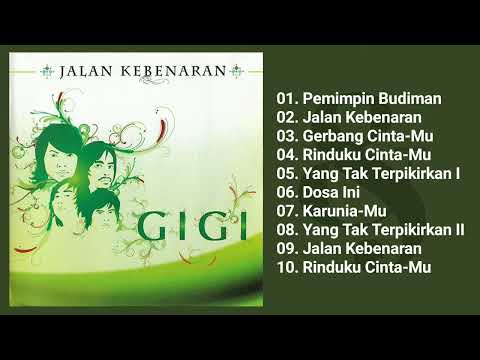 Gigi - Jalan Kebenaran (Full Album & HQ Audio)