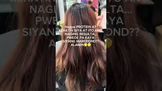 Pina Protein Treatment niya then Pinarebond?Pwede kaya?