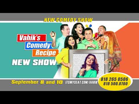 Nune Yesayan ,Vahik Pirhamzei /VAHIK's Comedy Recipe 2 promo /Armenian Variety Show