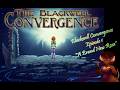 Blackwell Convergence - Episode 1 - "A Brand New Rosa"