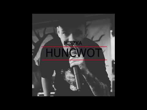 Miszka - Huncwot [AUDIO]