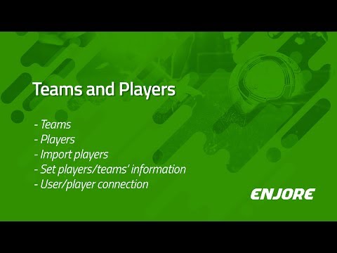 Teams and Players - Enjore