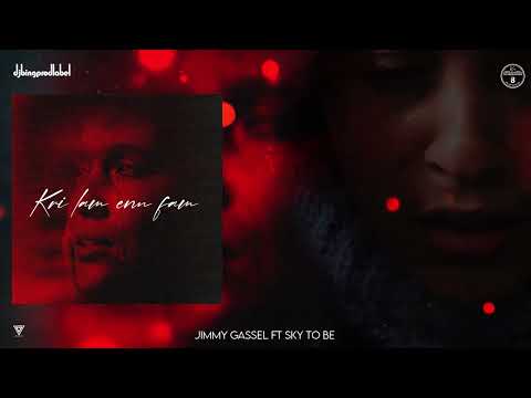 Jimmy Gassel ft. Sky To Be - Kri Lam Enn Fam (Lyrics Videos)