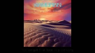 Caveman - Life or Just Living (Lyrics)