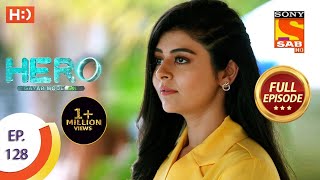 Hero - Gayab Mode On - Ep 128 - Full Episode - 7th