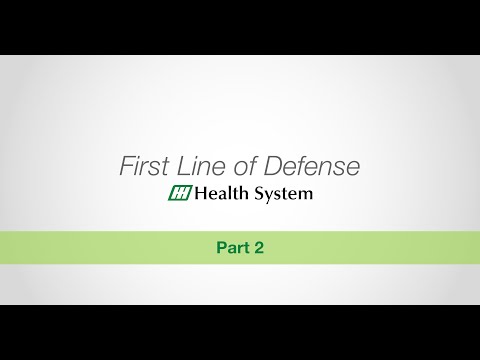 First Line of Defense: Part 2