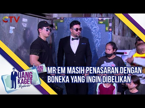 Mr EM Masih Penasaran Dengan Boneka Yang Ingin Dibelikan | Uang Kaget | Eps 498