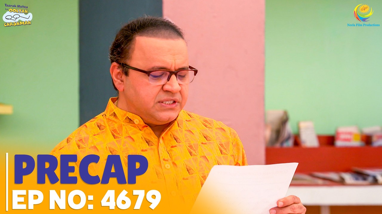 Ep 4679 - PRECAP! | Taarak Mehta Ka Ooltah Chashmah | तारक मेहता का उल्टा चश्मा