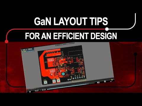GaN layout tips for an efficient design
