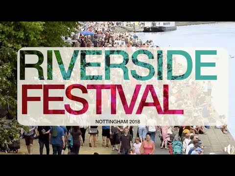 Riverside Festival 2018 - Nottingham