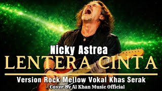 Download lagu NGERI VOKALNYA !! LENTERA CINTA – Nicky Astria - Vokal Serak Penuh Emosi | Cover AI Khan Music mp3