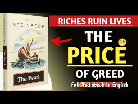 The Pearl | Short Story by John Steinbeck (Full Audiobook)