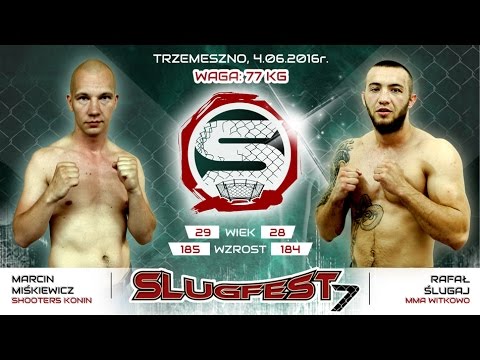 Slugfest 7: Marcin Miśkiewicz - Rafał Ślugaj