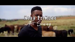 Sun El musician ft Simmy -Ntabezikude (official music video)
