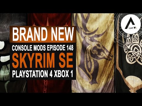 5 BRAND NEW Console Mods 148 - Skyrim Special Edition (PS4/XB1/PC)