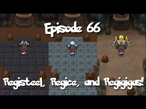 Pokémon Black 2: Episode 66 - Registeel, Regice and Regigigas!