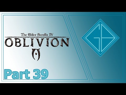 Gakuto_Bongo Plays The Elder Scrolls IV: Oblivion - Pt. 39 (29-08-2024)