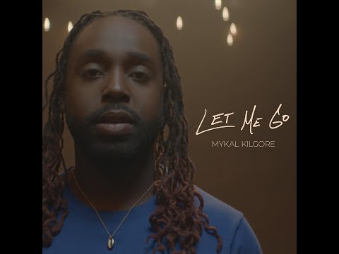 Mykal Kilgore  - Let Me Go (Official Video)