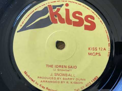 J  Snowball - The Idren Said