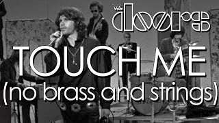The Doors Touch Me Music