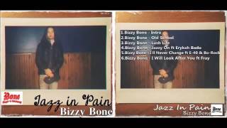 Bizzy Bone -  Intro 2016