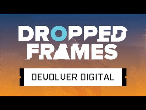 Dropped Frames Special: Devolver Digital
