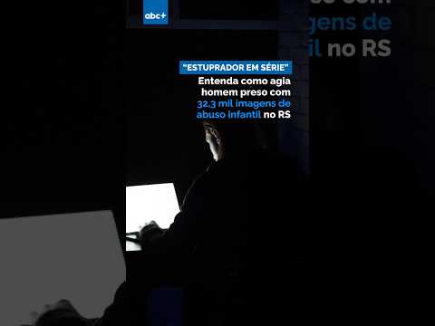 Entenda como agia homem preso com 32,3 mil imagens de abuso infantil no RS
