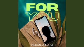 Musik-Video-Miniaturansicht zu For You Songtext von Pietro Lombardi
