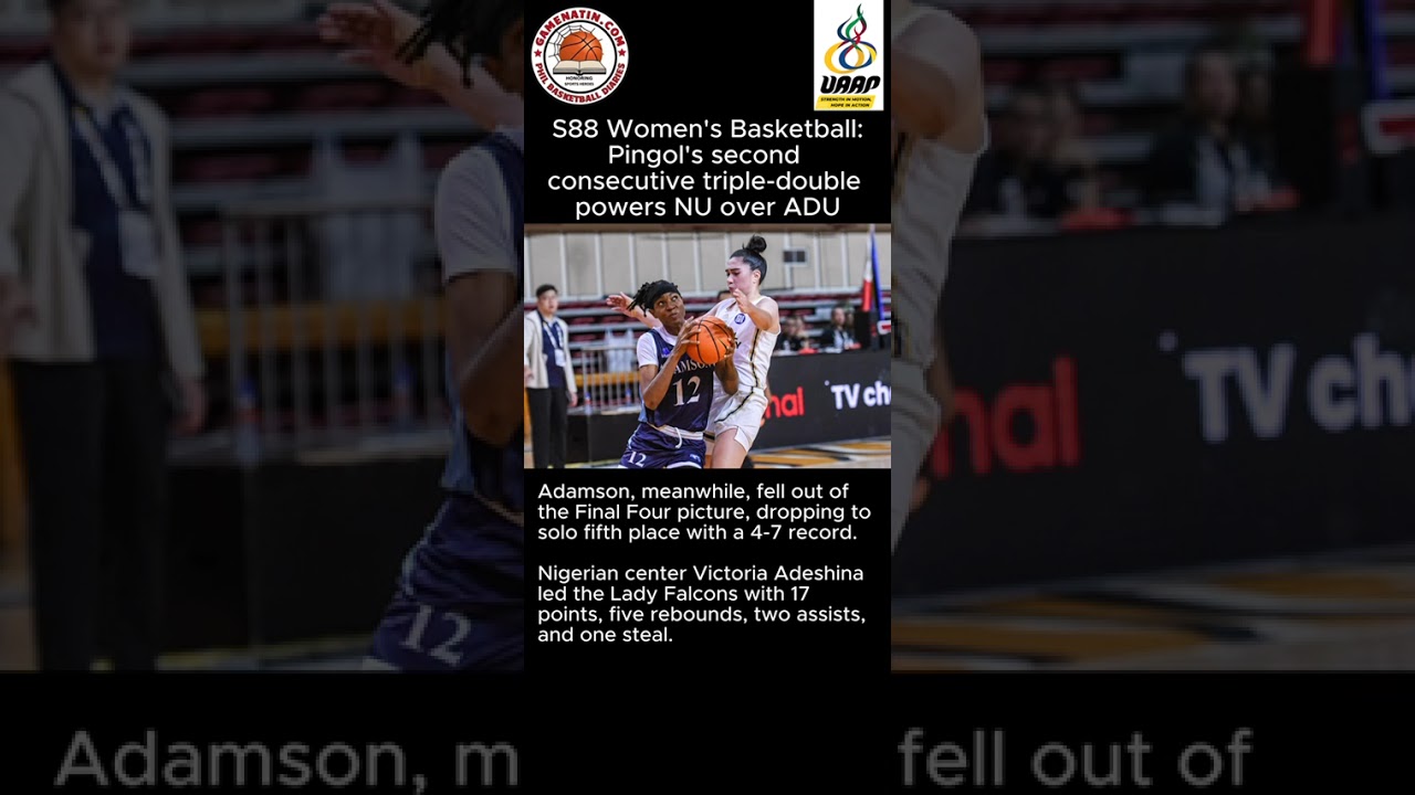 UAAP Women's Basketball: Ann Pingol with another triple-double as NU mangles Adamson