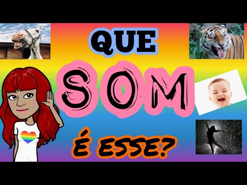 Atividade “Que Som é esse? - Estimulação auditiva👂🏼/Descobrindo os sons