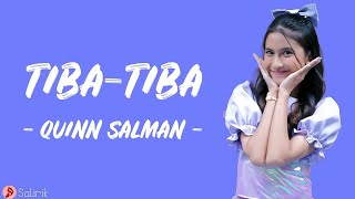 Download lagu Tiba-Tiba - Quinn Salman (Lirik Lagu) ~ Tiba-tiba aku melayang, menembus lapisan awan mp3