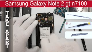 Samsung Galaxy Note 2 GT-N7100 📱 Teardown Take apart Tutorial