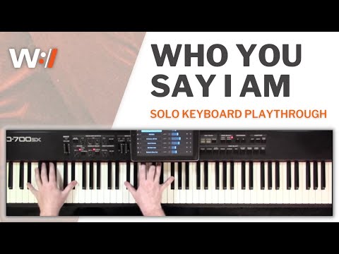 Solo Keyboard Playthrough // Who You Say I Am // Hillsong Worship