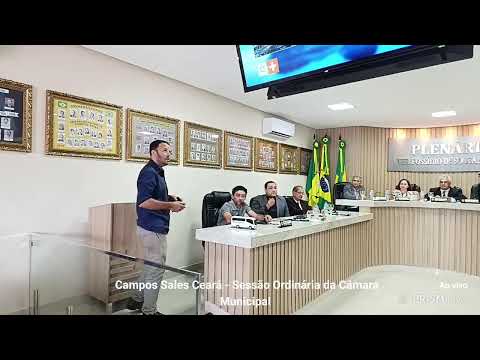 Campos Sales Ceará - Sessão Ordinária da Câmara Municipal