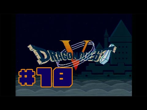 #18 『スーファミ　ドラクエⅤ』これが人生の節目ってやつか
