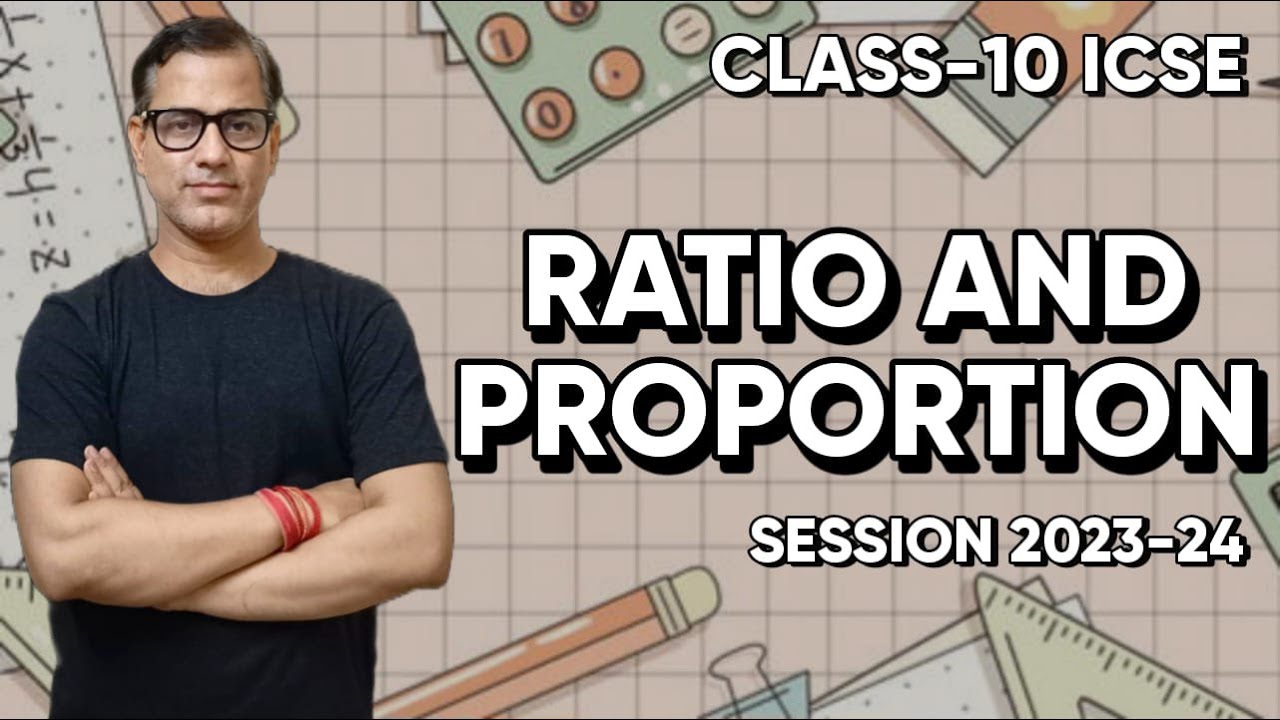 Ratio and Proportion One Shot | Ratio and Proportion ICSE Class 10 | @sirtarunrupani