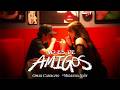 Omar Camacho Y Miranda León No Es De Amigos Video Oficial