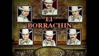 Los Tucanes de Tijuana - El Borrachin