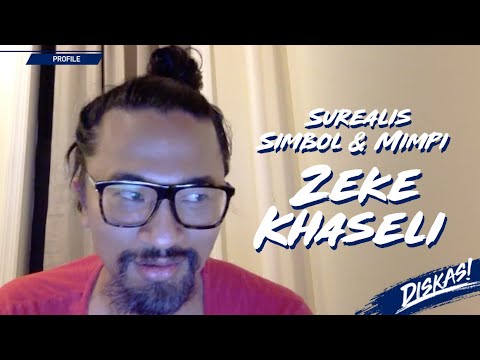 DISKAS EPISODE 49 - SUREALIS SIMBOL & MIMPI ZEKE KHASELI