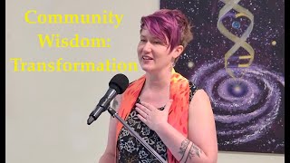 2025 05 04 Community Wisdom “Transformation”
