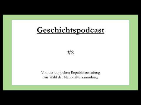 Weimarer Republik: Von der doppelten Republikausrufung zur Nationalversammlung - Geschipodcast #2