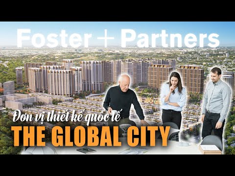 [Global City] - Passo 3: O que você acha do Foster + Partners là ai?