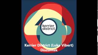 Kerrier District (Luke Vibert) - Discuntek