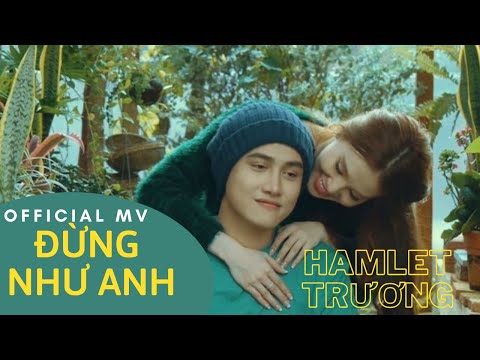 Thể hiện bởi Hamlet Trương