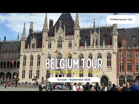 5-Day Journey Through Belgium’s Historic Cities: Antwerp, Ghent, Bruges & Brussels Travel Itinerary