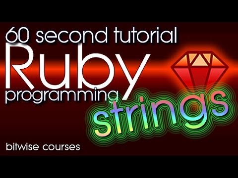 Ruby Programming In 60 Seconds Ruby Strings