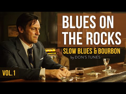 Slow Blues & Bourbon | 2 Hours Audiophile Blues by Don's Tunes